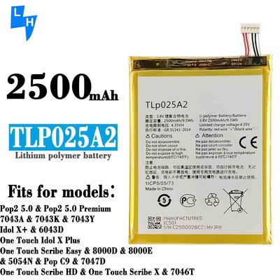 500PCS MOQ TLP025A2 POP C9 Scribe 8000D 8000E Scribe X 5054W μπαταρία Alcatel Fierce XL
